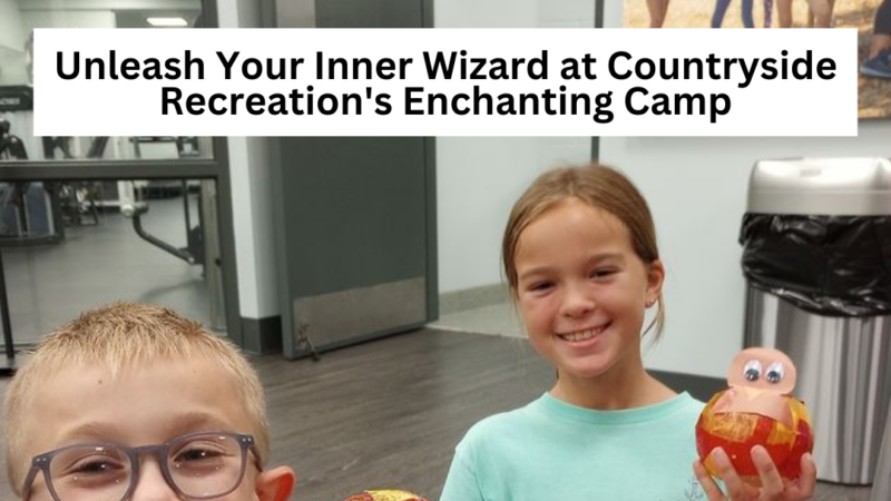 Unleash Your Inner Wizard at Countryside Recreation's Enchanting Camp