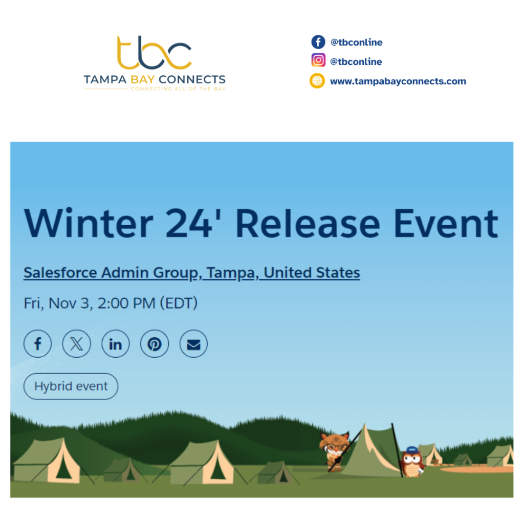 Unveiling Innovation: Winter '24 Salesforce Release Event Warms Up Tampa Bay