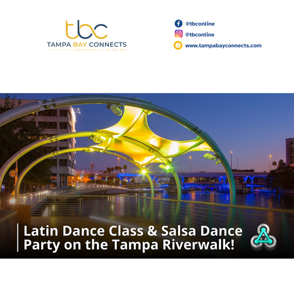 Latin Dance Class & Salsa Party on the Tampa Riverwalk!